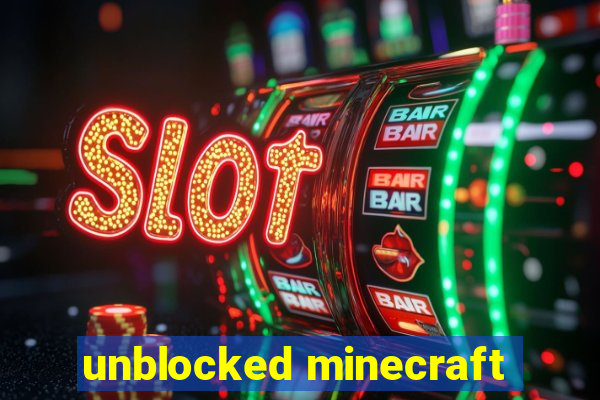 unblocked minecraft